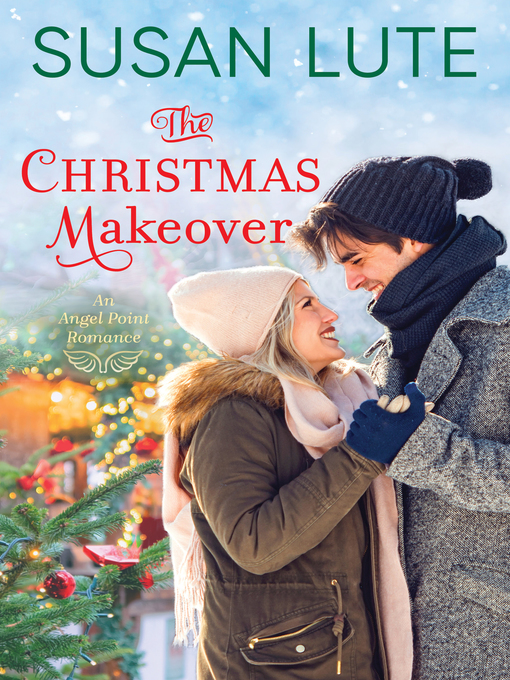Title details for The Christmas Makeover by Susan Lute - Available